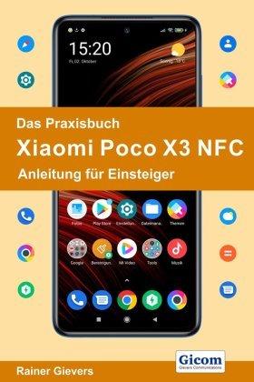 Das Praxisbuch Xiaomi Poco X3 NFC - Anleitung für Einsteiger handit.de
