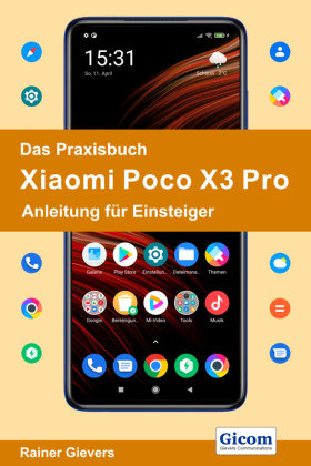 Das Praxisbuch Xiaomi Poco X3 Pro - Anleitung für Einsteiger handit.de