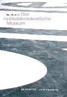 Das radikaldemokratische Museum Sternfeld Nora