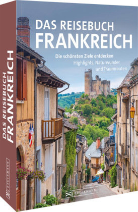 Das Reisebuch Frankreich Bruckmann