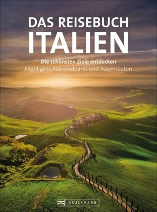 Das Reisebuch Italien Bruckmann