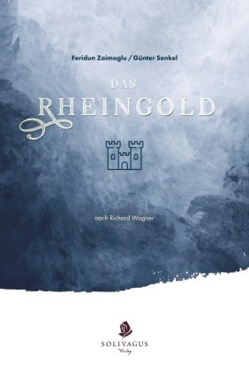 Das Rheingold Solivagus-Verlag