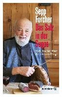 Das Salz in der Suppe Forcher Sepp