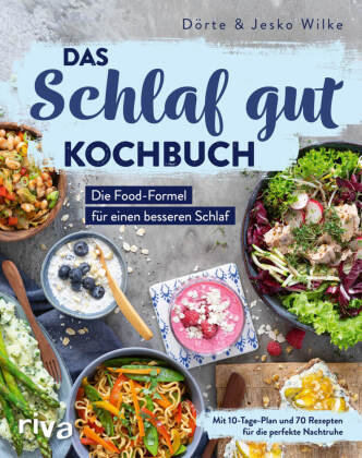 Das Schlaf-gut-Kochbuch Riva Verlag