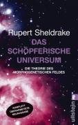 Das schöpferische Universum Sheldrake Rupert