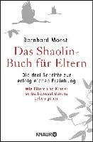 Das Shaolin-Buch für Eltern Moestl Bernhard