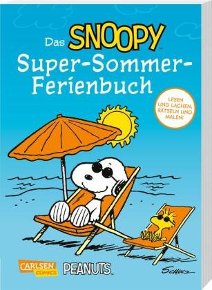 Das Snoopy-Super-Sommer-Ferienbuch Carlsen Verlag