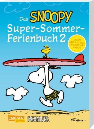 Das Snoopy-Super-Sommer-Ferienbuch Teil 2 Carlsen Verlag