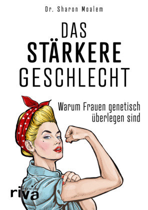 Das stärkere Geschlecht Riva Verlag