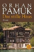 Das stille Haus Pamuk Orhan