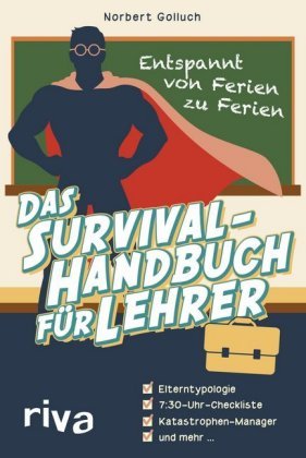 Das Survival-Handbuch für Lehrer Golluch Norbert