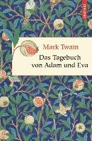 Das Tagebuch von Adam und Eva Mark Twain