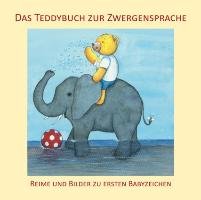 Das Teddybuch zur Zwergensprache Konig Vivian, Lang Monique, Bruck Dorothee, Weissenbock Andrea
