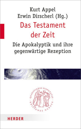 Das Testament der Zeit Herder Verlag Gmbh, Verlag Herder