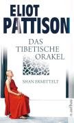 Das tibetische Orakel Pattison Eliot