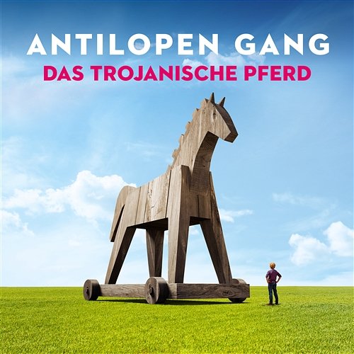 Das Trojanische Pferd Antilopen Gang