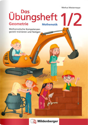 Das Übungsheft Geometrie 1/2 Mildenberger