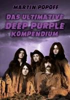 Das ultimative Deep Purple Kompendium Popoff Martin