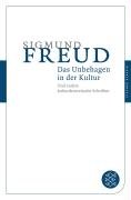Das Unbehagen in der Kultur Freud Sigmund