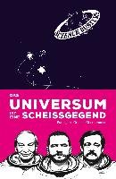 Das Universum ist eine Scheißgegend Gruber Werner, Oberhummer Heinz, Puntigam Martin