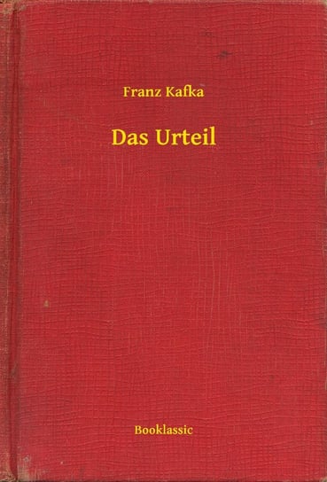 Das Urteil Kafka Franz