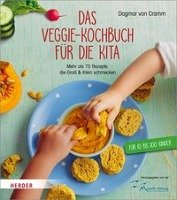 Das Veggie-Kochbuch für die Kita Cramm Dagmar