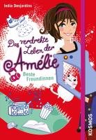 Das verdrehte Leben der Amélie 01. Beste Freundinnen Desjardins India