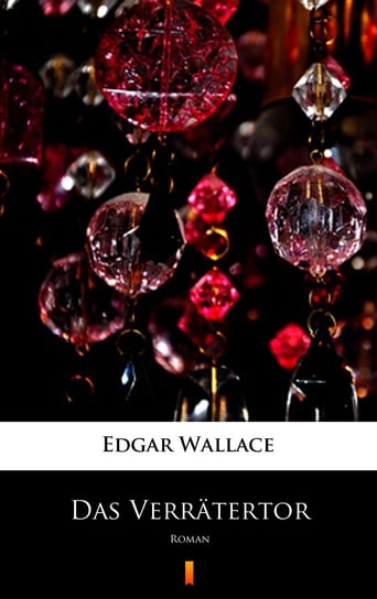 Das Verratertor Edgar Wallace