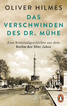Das Verschwinden des Dr. Mühe Penguin Verlag München