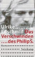Das Verschwinden des Philip S. Edschmid Ulrike