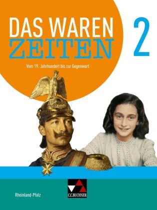 Das waren Zeiten Rheinland-Pfalz 2 - neu Buchner