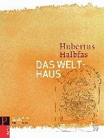 Das Welthaus Halbfas Hubertus