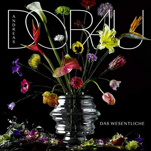 Das Wesentliche - Ltd. Deluxe-Bonus Tracks Edition Dorau Andreas