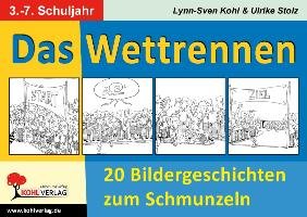 Das Wettrennen - 20 Bildergeschichten zum Schmunzeln Kohl Verlag, Kohl Verlag E.K. Verlag Mit Dem Baum