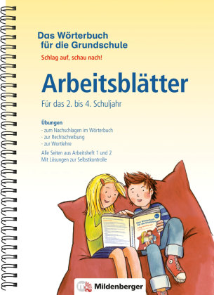 Das Wörterbuch für die Grundschule - Arbeitsblätter · Für das 2. bis 4. Schuljahr Mildenberger