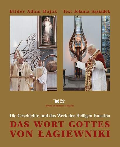 Das Worth Gottes Von Łagiewniki. (w Języku Niemieckim) Sąsiadek Jolanta