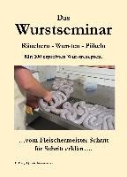 Das Wurstseminar Triegel Peggy