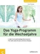 Das Yoga-Programm für die Wechseljahre Gienger Zora