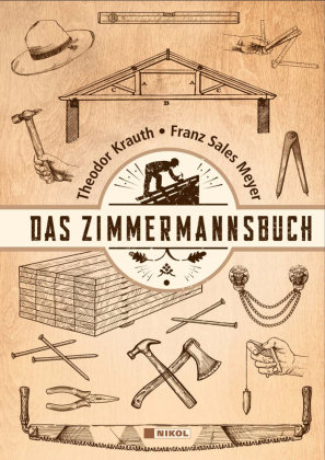 Das Zimmermannsbuch Nikol Verlag