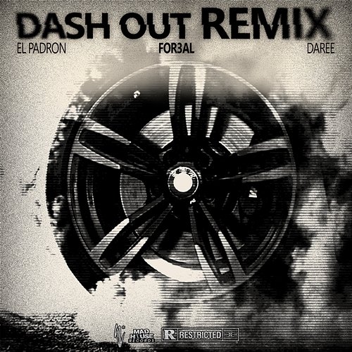 DASH out REMIX El Padron, Daree, For3al