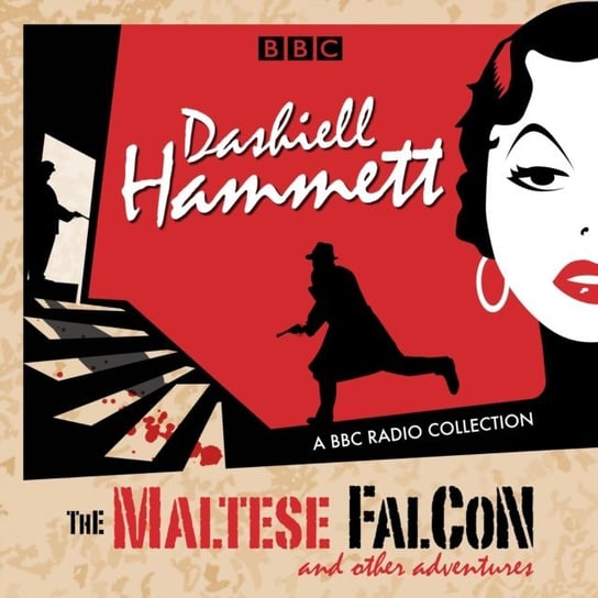Dashiell Hammett: The Maltese Falcon & other adventures Hammett Dashiell