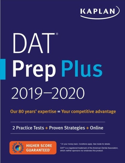 DAT Prep Plus 2019-2020: 2 Practice Tests + Proven Strategies + Online Kaplan Test Prep