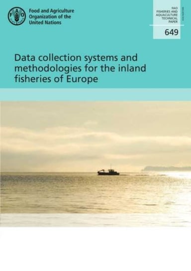Data collection systems and methodologies for the inland fisheries of Europe Opracowanie zbiorowe