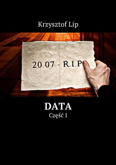 Data. Część 1 Lip Krzysztof