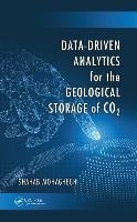 Data-Driven Analytics for the Geological Storage of CO2 Mohaghegh Shahab