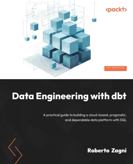 Data Engineering with dbt Roberto Zagni