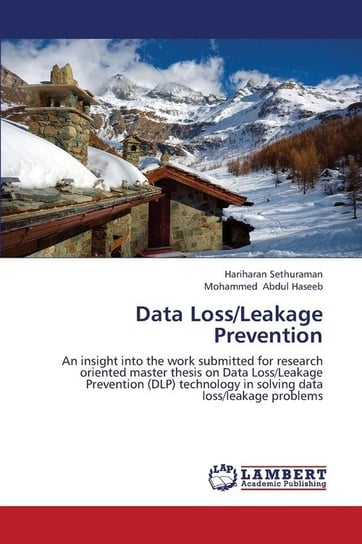 Data Loss/Leakage Prevention Sethuraman Hariharan