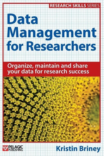 Data Management for Researchers Briney Kristin