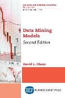 Data Mining Models, Second Edition David L. Olson