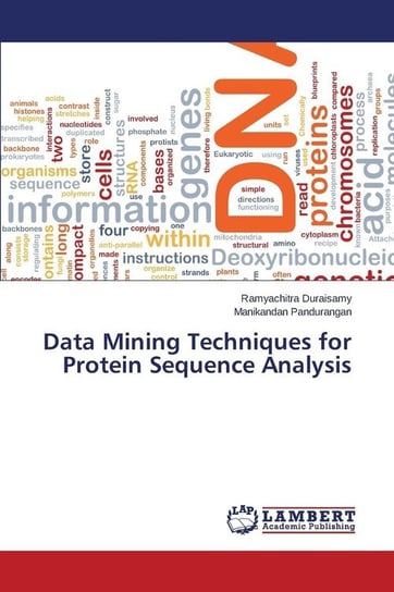 Data Mining Techniques for Protein Sequence Analysis Duraisamy Ramyachitra